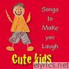 Songs to Make You Laugh