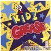 Kidz Grease