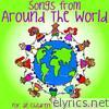 Songs From Around the World
