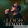 Loco De Remate - Single