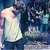 Kill Paradise - EP