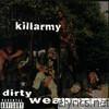 Killarmy - Dirty Weaponry