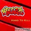 Hard to Kill - EP