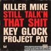 STILL TALK'N THAT SHIT - Single