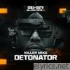 Detonator (Call of Duty: Black Ops 6) [feat. Rock D the Legend] - Single