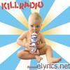 Killradio - Raised On Whipped Cream