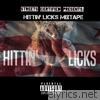 Hittin' Licks Mixtape (feat. No Savage) - EP