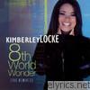 Kimberley Locke - 8th World Wonder (The Remixes) - EP