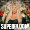Kimberly Perry - Superbloom