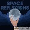 Space Reflexions - EP