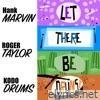 Let There Be Drums (feat. Hank Marvin, Roger Taylor & Kodo) - Single