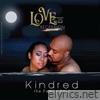 Kindred The Family Soul - Love Has No Recession (Remastered 2024)