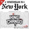 Venezuelan In New York (feat. King Chango Family) - Single