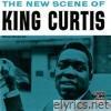 The New Scene Of King Curtis