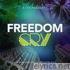 Freedom Cry - Single