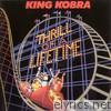 King Kobra - Thrill of a Lifetime (Remastered)