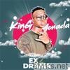 King Monada - Ex Ya Drama