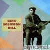 King Solomon Hill - Presenting King Solomon Hill
