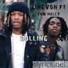 King Von - Rolling (feat. YNW Melly) - Single