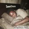 Sweet Dreams, My N***a - Single