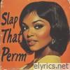 Slap That Perm - Single