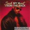 Suck My Meat From The Back - Single