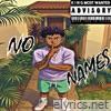 No Names (King’s Advisory) - Single