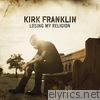 Kirk Franklin - Losing My Religion