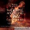 The Gospel According to Jazz - Chapter III (Live)