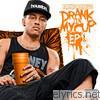 Kirko Bangz - Drank In My Cup (Remixes) - EP
