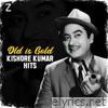 Old Is Gold Kishore Kumar Hits