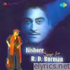 Kishore Sings for R. D. Burman