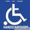 Handicapitated (25th Anniversary)