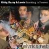 Kitty, Daisy & Lewis - Smoking in Heaven (Deluxe)