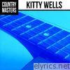 Country Masters: Kitty Wells