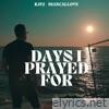 Days I prayed for (feat. Biancallove) - Single