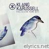 Klangkarussell - Falls Like Rain - EP
