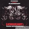 Klashnekoff - Lionheart: Tussle With the Beast