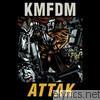 Kmfdm - Attak