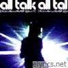ALL TALK (CHEWED OUT) - Single