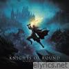 Knights Of Round lyrics