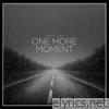 One More Moment - EP