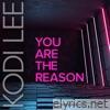 You Are the Reason - Single