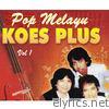 Pop Melayu Koes Plus, Vol. 1