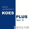 Koes Plus - Karya Legendaris Koes Plus, Vol. 2