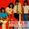 Koes Plus - Lagu-Lagu Terbaik (2023 Remastered Version)