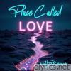 A Place Called Love - Single