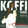 Koffi Live à L'Olympia (feat. Quartier Latin)