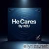 He Cares - Single