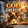 My God is greater - Single